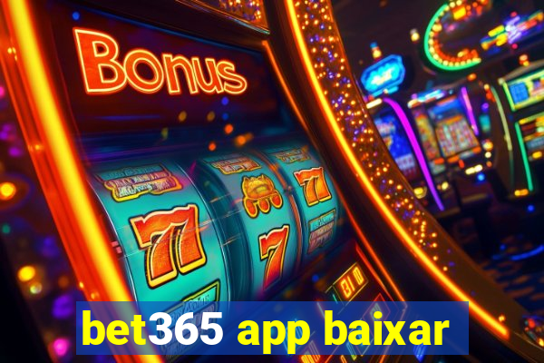 bet365 app baixar