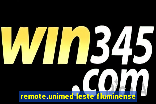 remote.unimed leste fluminense