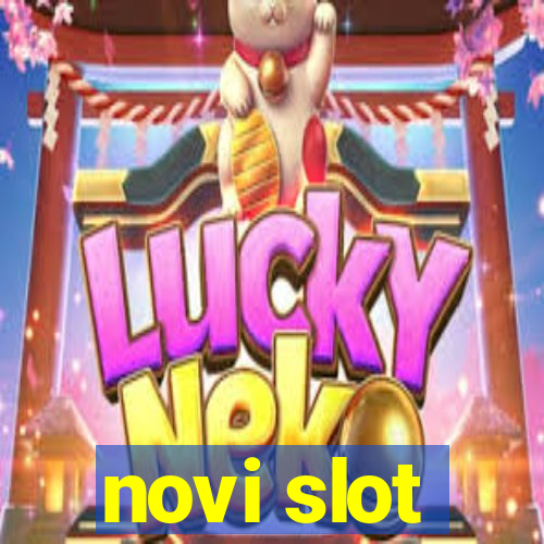 novi slot