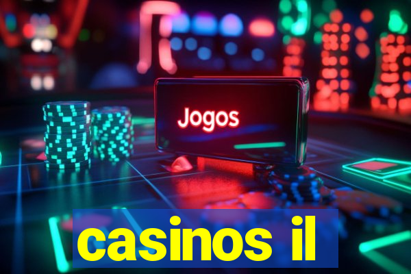 casinos il