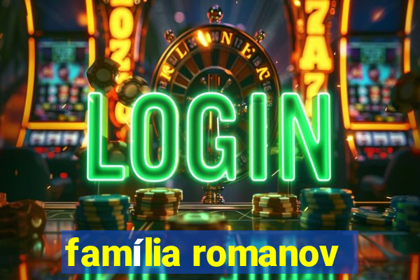 família romanov