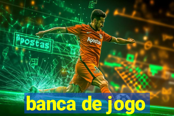 banca de jogo