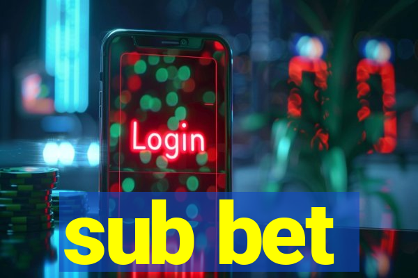 sub bet