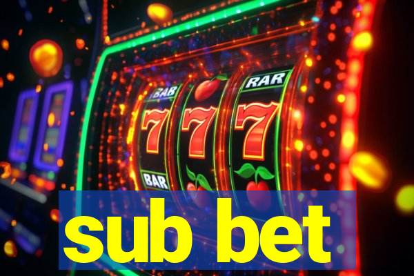 sub bet