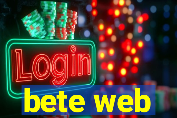 bete web