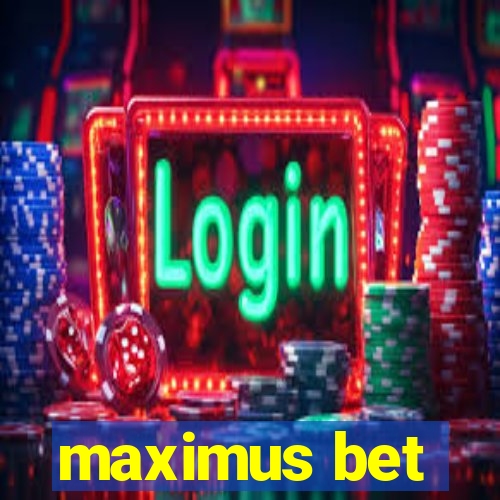 maximus bet