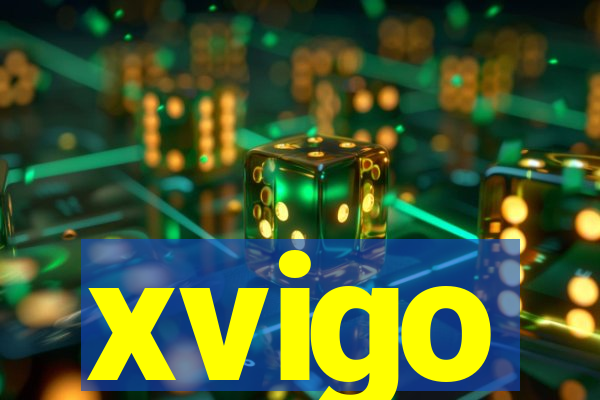 xvigo