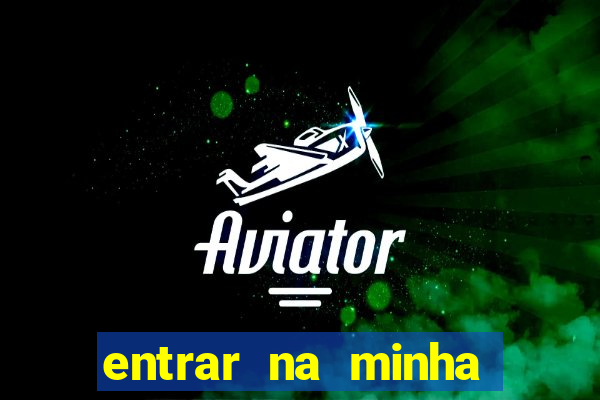 entrar na minha conta sportingbet