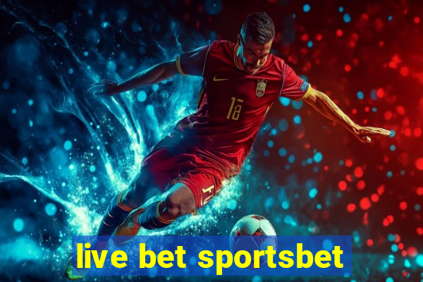 live bet sportsbet