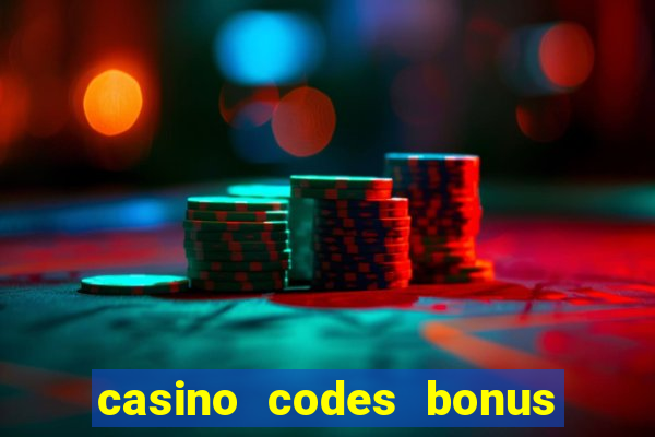 casino codes bonus no deposit