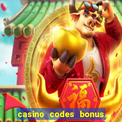 casino codes bonus no deposit