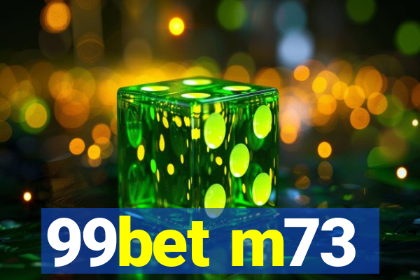 99bet m73