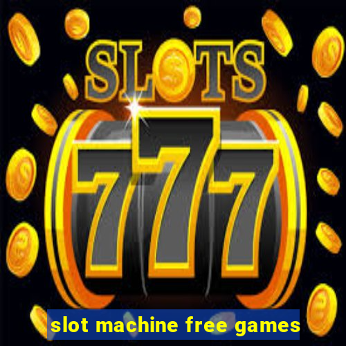 slot machine free games