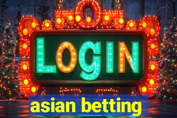 asian betting