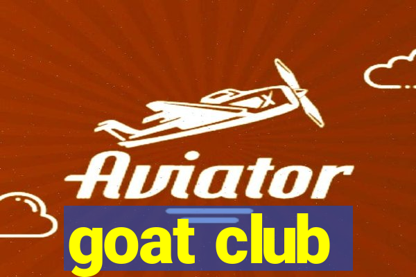 goat club