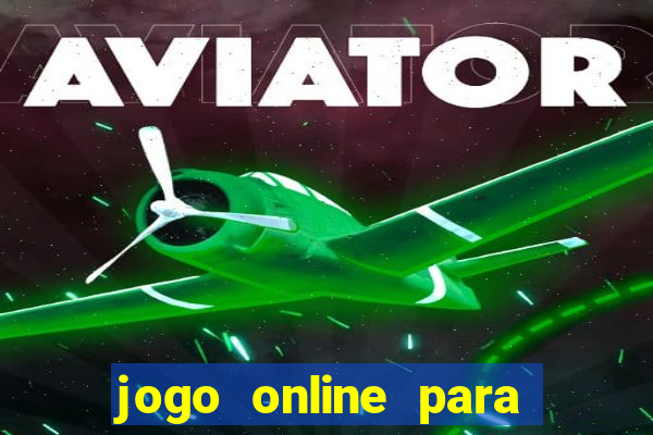 jogo online para ganhar dinheiro sem depositar