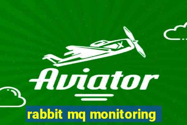 rabbit mq monitoring