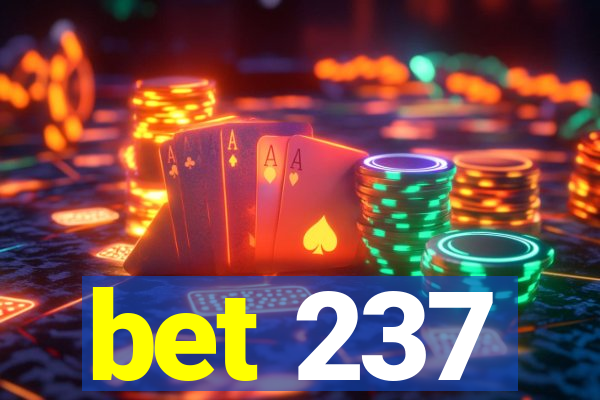 bet 237