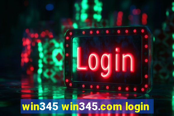 win345 win345.com login