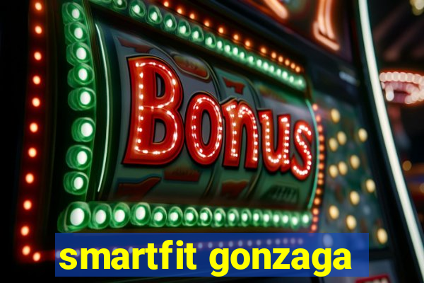 smartfit gonzaga