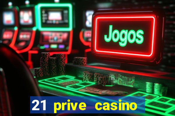 21 prive casino bonus codes