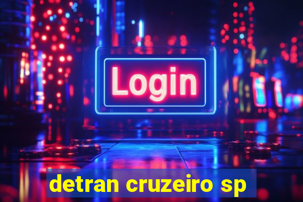 detran cruzeiro sp