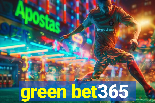 green bet365