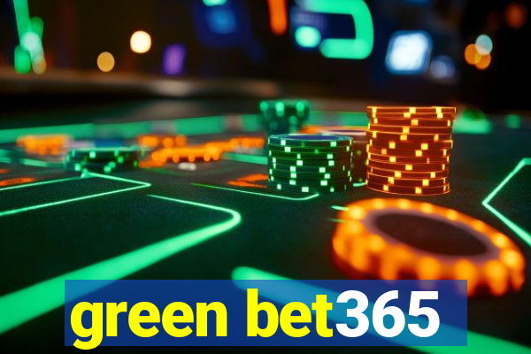 green bet365