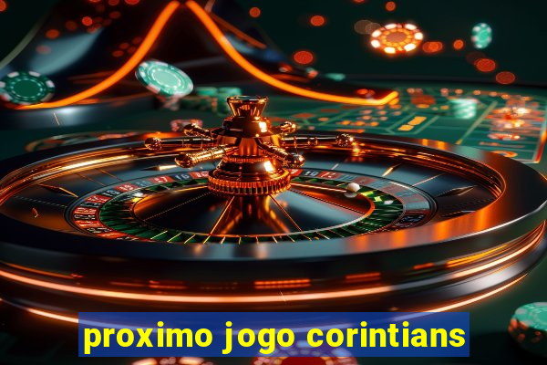 proximo jogo corintians