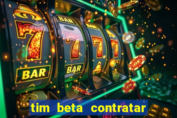 tim beta contratar pacote adicional