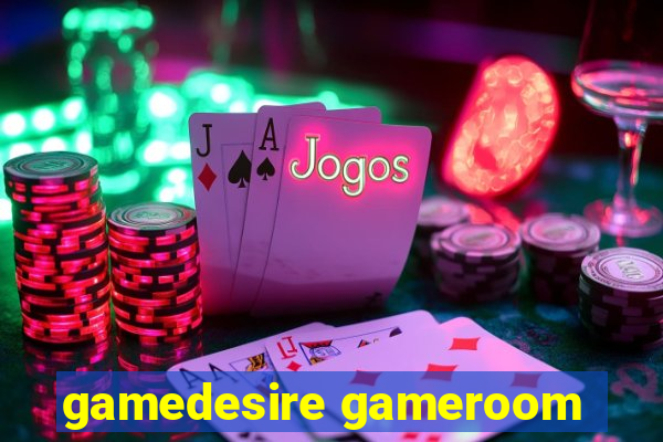 gamedesire gameroom