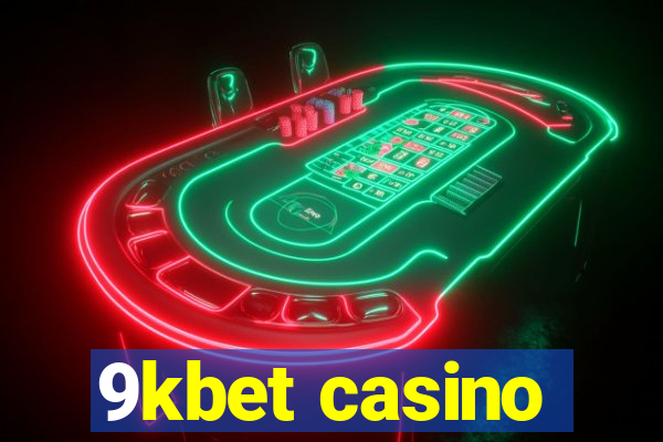 9kbet casino