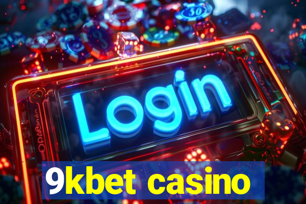 9kbet casino