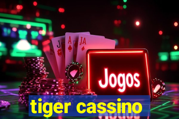 tiger cassino