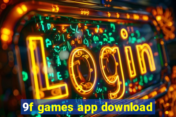 9f games app download