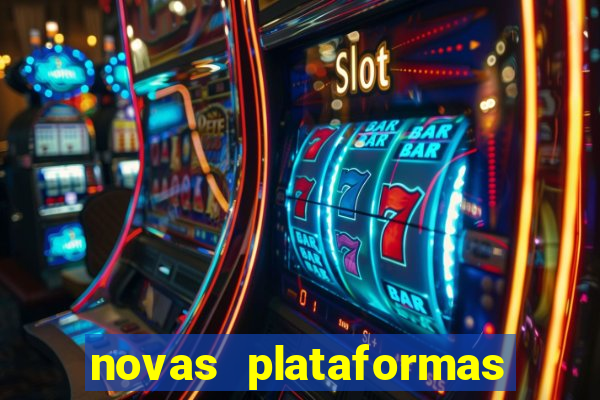 novas plataformas de cassino