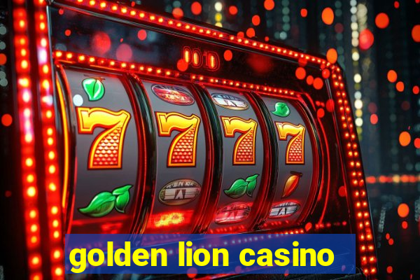 golden lion casino