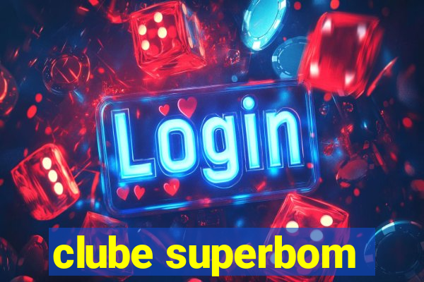 clube superbom