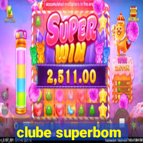 clube superbom