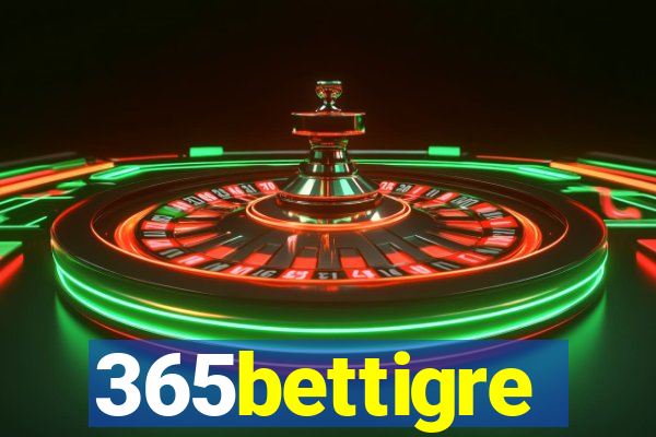 365bettigre