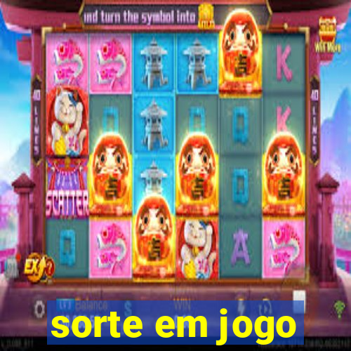 sorte em jogo