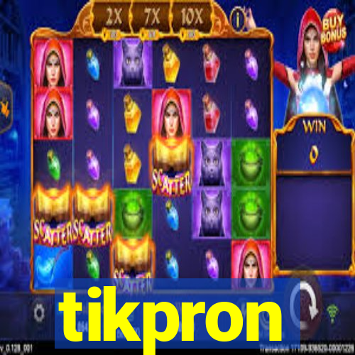 tikpron