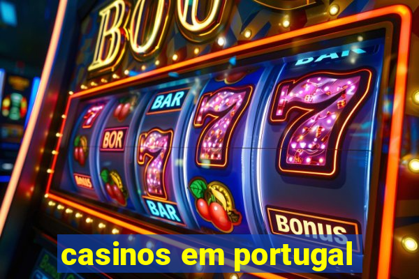 casinos em portugal