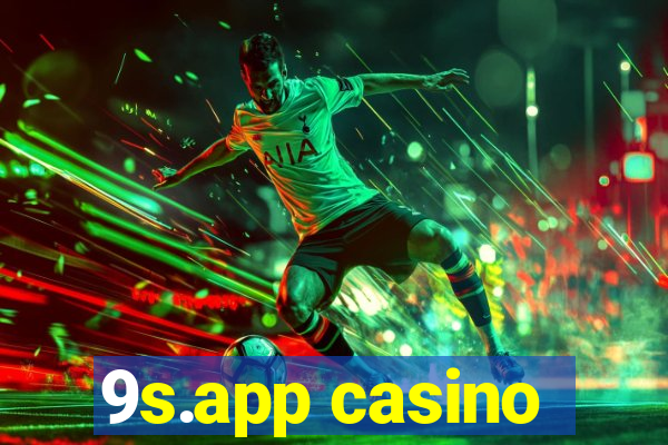 9s.app casino