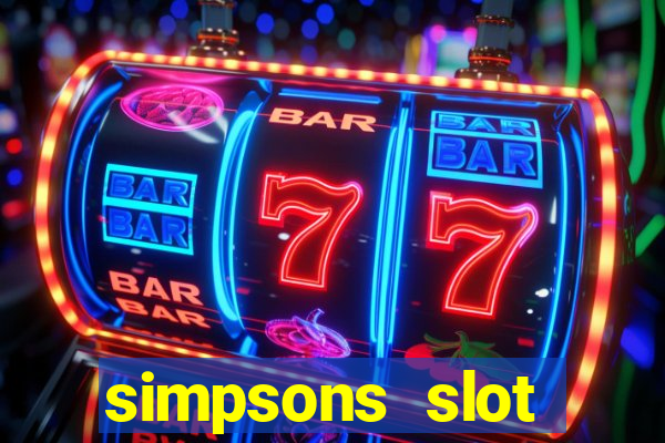 simpsons slot machine locations