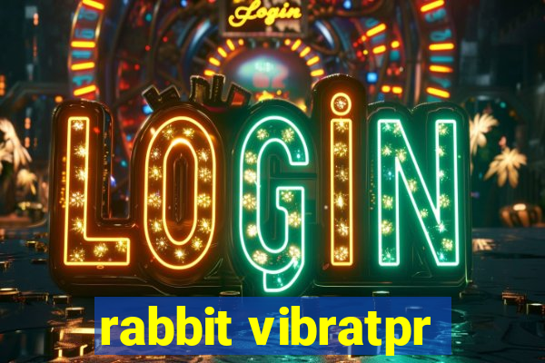 rabbit vibratpr