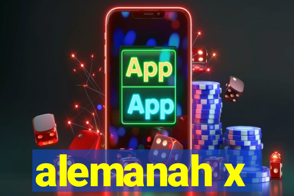 alemanah x