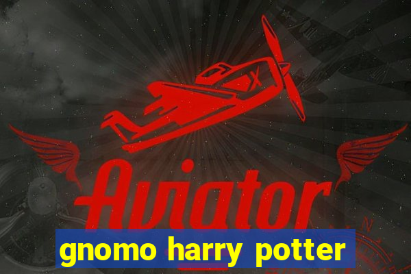 gnomo harry potter