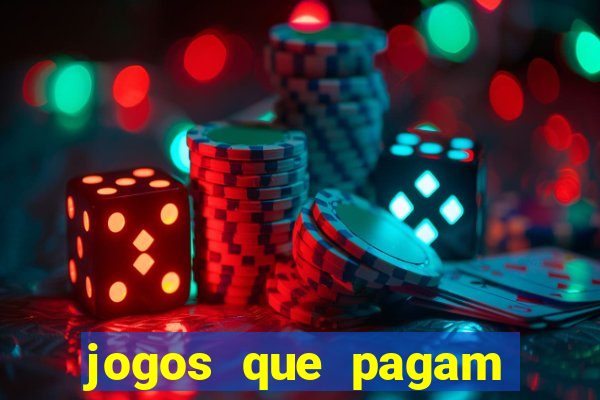 jogos que pagam dinheiro de verdade sem depositar