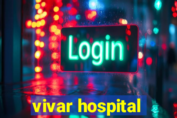 vivar hospital